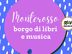Monterosso, borgo di libri e musica